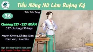 [HV] Tiểu Nông Nữ Làm Ruộng Ký